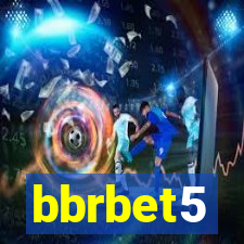 bbrbet5