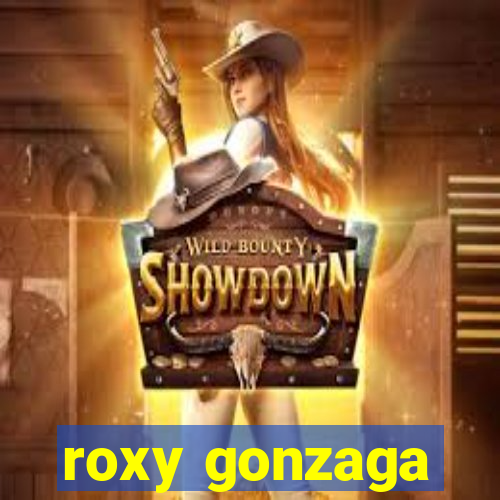 roxy gonzaga