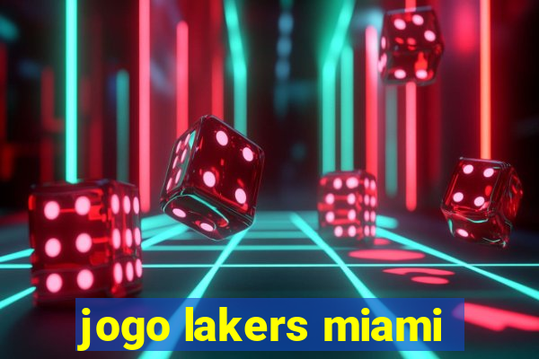 jogo lakers miami