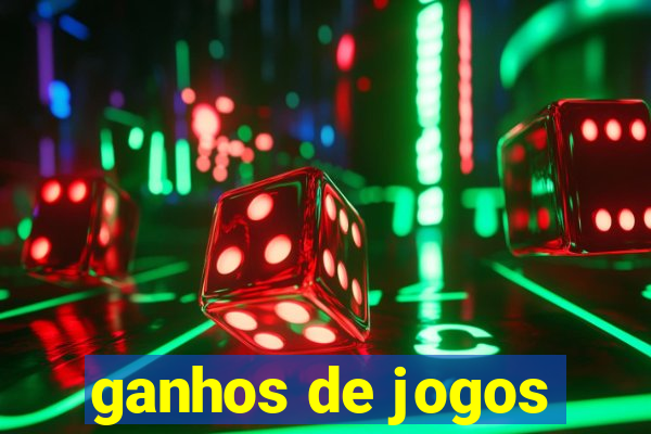 ganhos de jogos