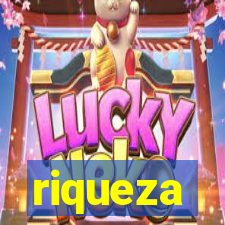 riqueza