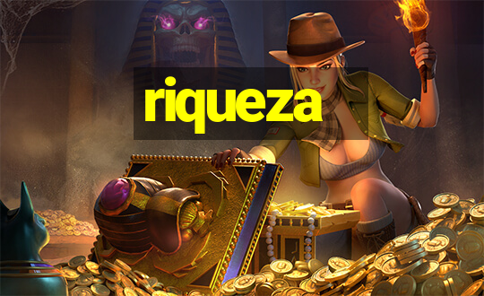 riqueza