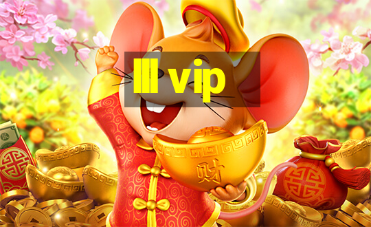 lll vip