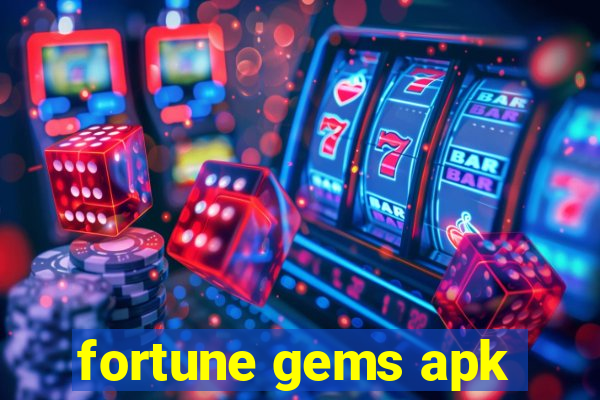 fortune gems apk