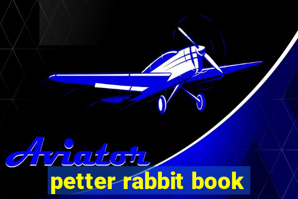 petter rabbit book