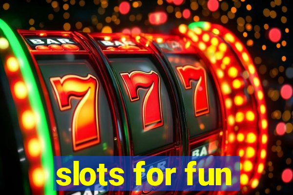 slots for fun