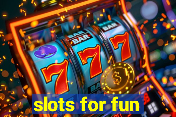 slots for fun