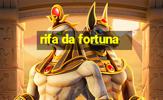 rifa da fortuna