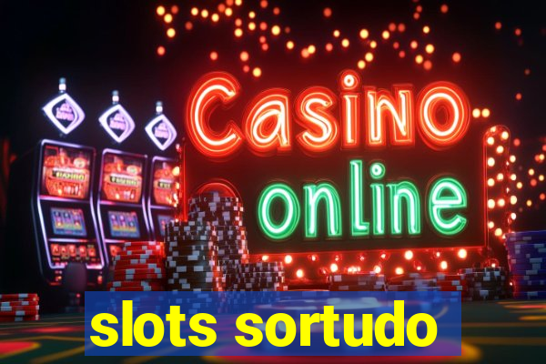 slots sortudo