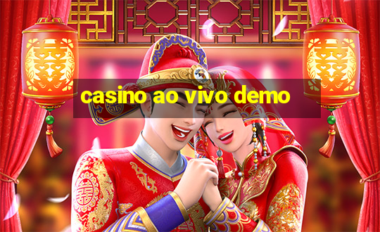 casino ao vivo demo