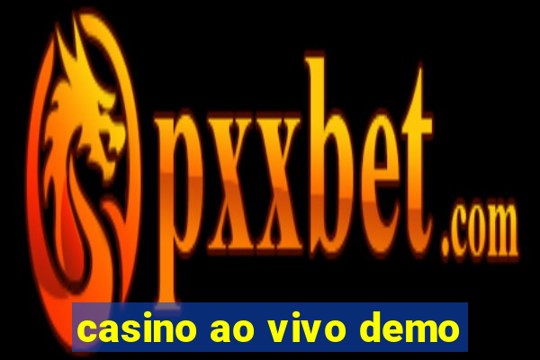 casino ao vivo demo