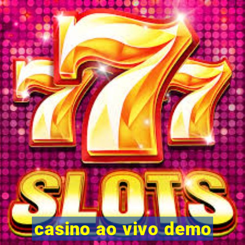 casino ao vivo demo