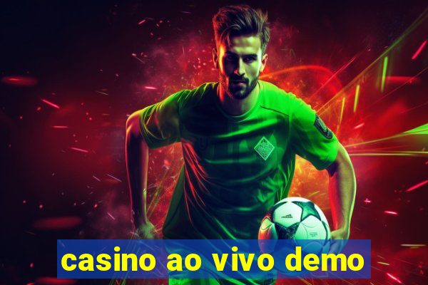 casino ao vivo demo