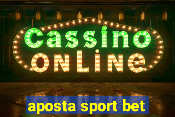 aposta sport bet