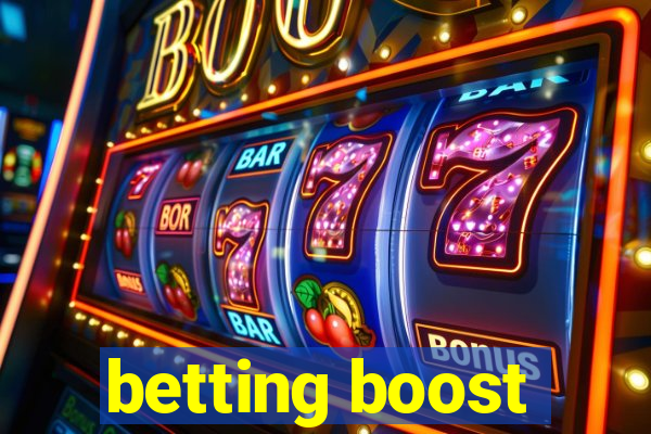 betting boost