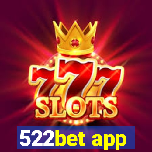 522bet app