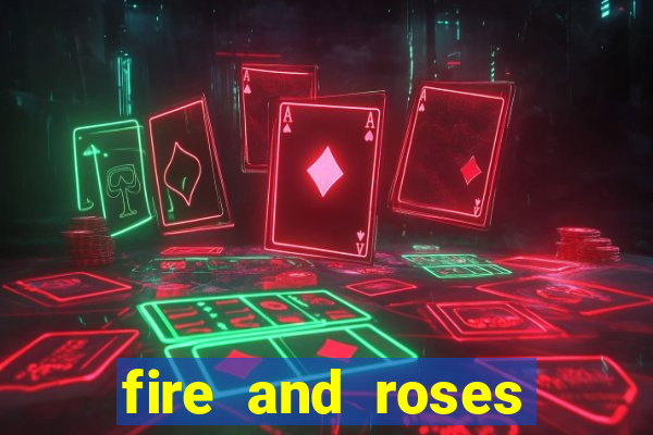 fire and roses joker slot