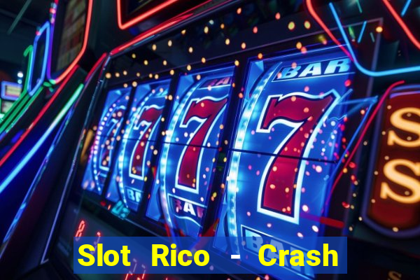 Slot Rico - Crash & Poker