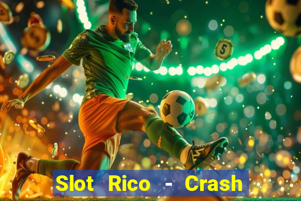 Slot Rico - Crash & Poker