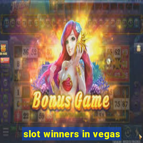 slot winners in vegas