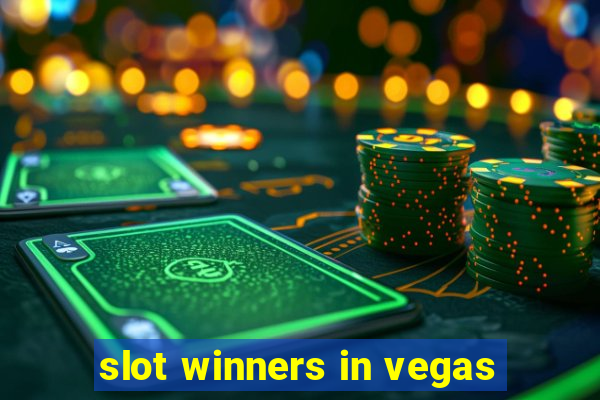 slot winners in vegas