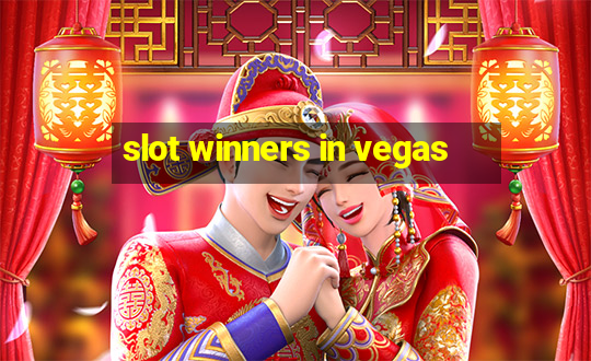 slot winners in vegas