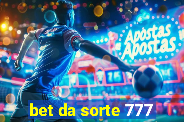 bet da sorte 777