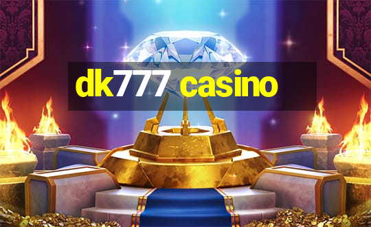 dk777 casino