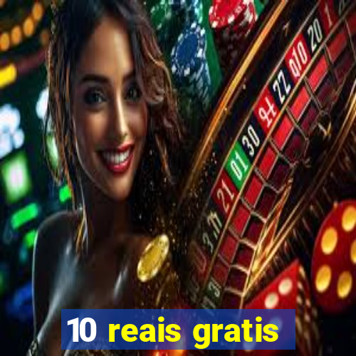 10 reais gratis