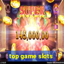 top game slots