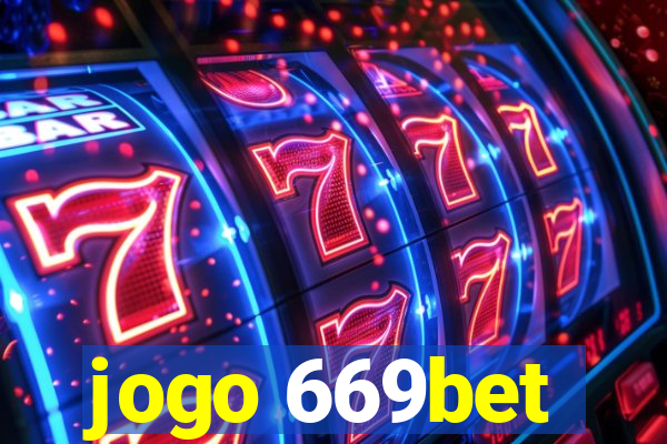 jogo 669bet