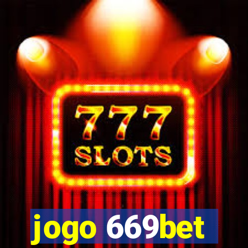 jogo 669bet