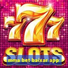 mma bet baixar app