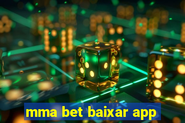 mma bet baixar app