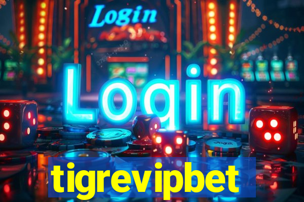 tigrevipbet