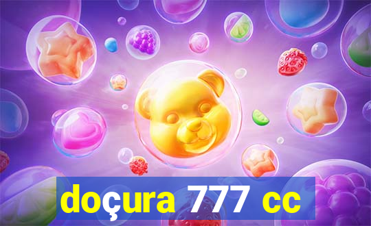 doçura 777 cc