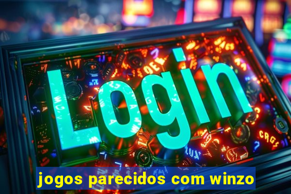 jogos parecidos com winzo