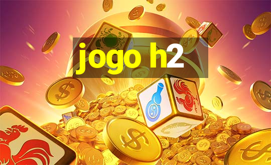 jogo h2