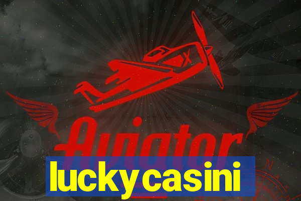 luckycasini