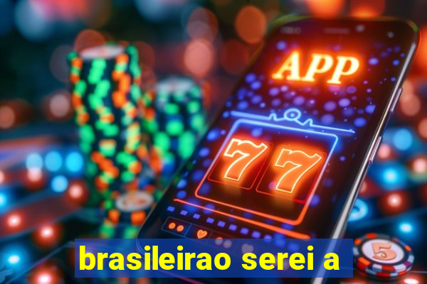 brasileirao serei a