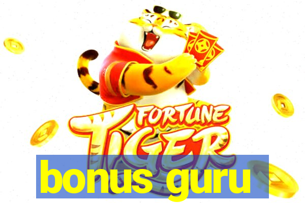 bonus guru