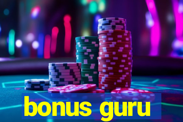 bonus guru