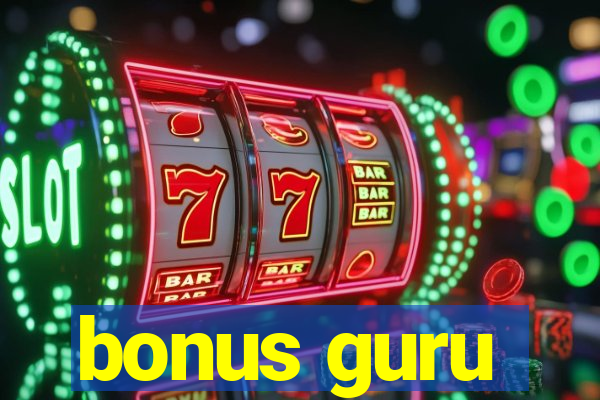 bonus guru