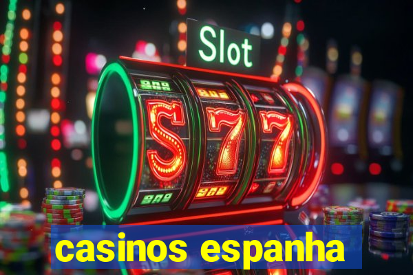 casinos espanha