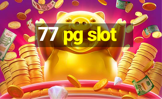 77 pg slot