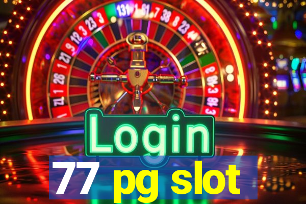 77 pg slot