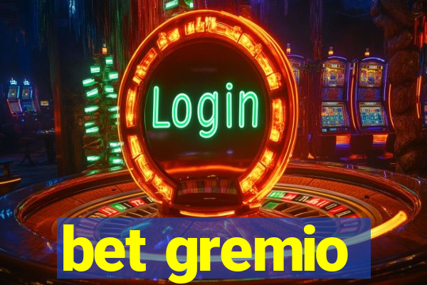 bet gremio