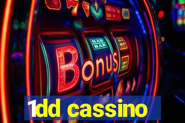 1dd cassino