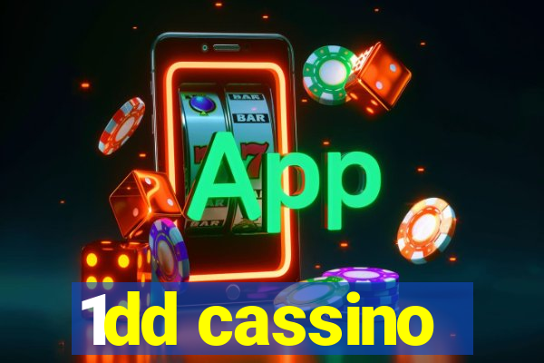 1dd cassino