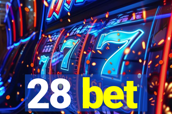 28 bet